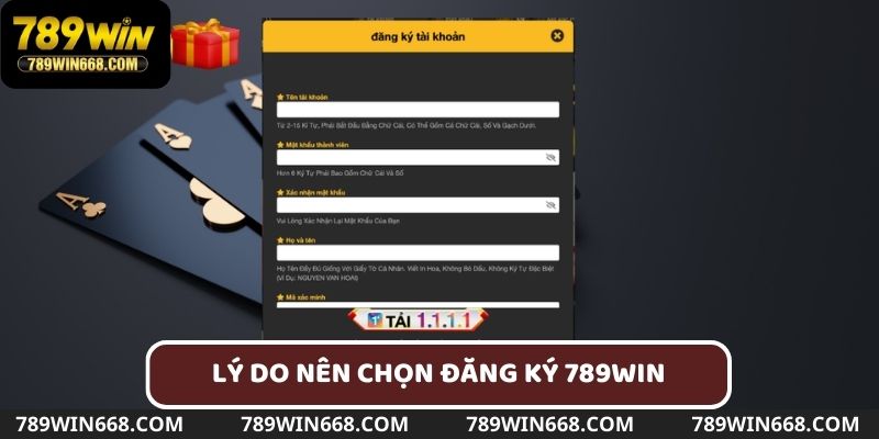 Những lý do mà người chơi nên chọn đăng ký 789Win