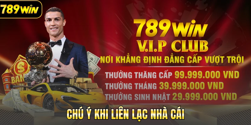 Chú ý khi liên lạc nhà cái