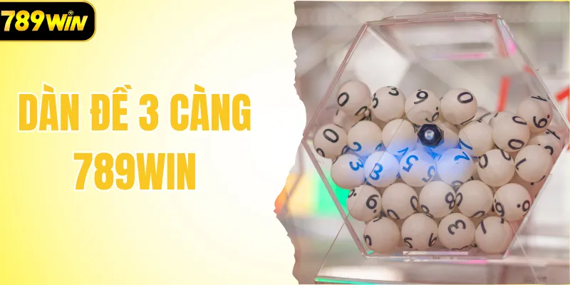 Dàn Đề 3 Càng – 5 Chiến Thuật Giúp Tăng Tỷ Lệ Trúng Số
