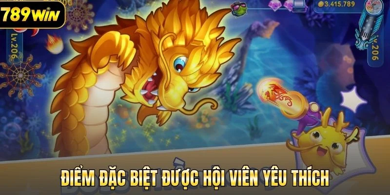 Điểm đặc biệt được hội viên yêu thích