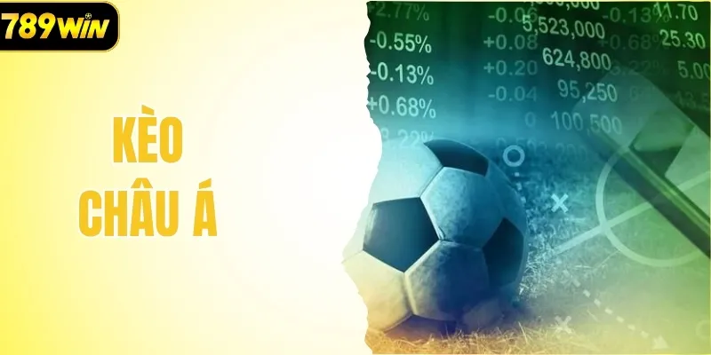 Kèo Châu Á: Tìm Hiểu Tất Tần Tật Cho Tân Binh 789WIN