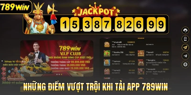 Những điểm vượt trội khi người chơi tải app 789Win