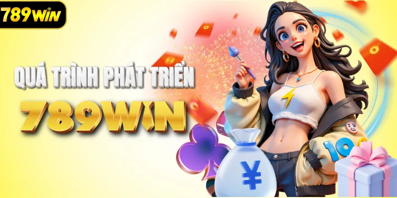Quá trình phát triển của nền tảng 789WIN