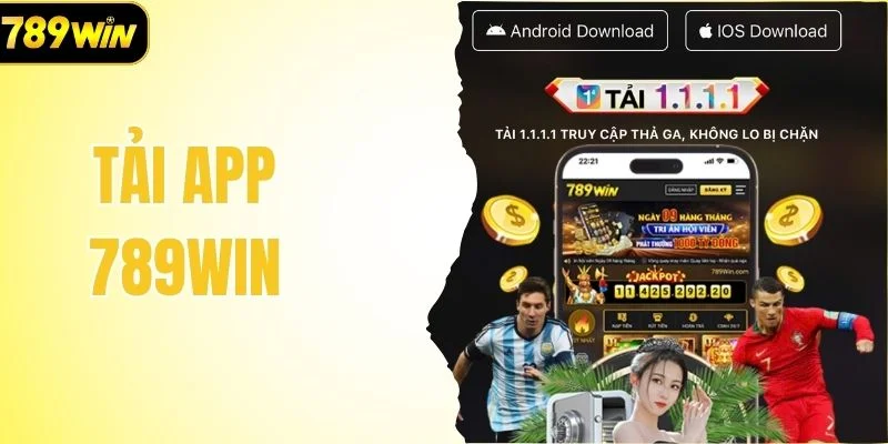Hướng Dẫn 3 Bước Tải App 789Win Trên Hai Hệ Điều Hành
