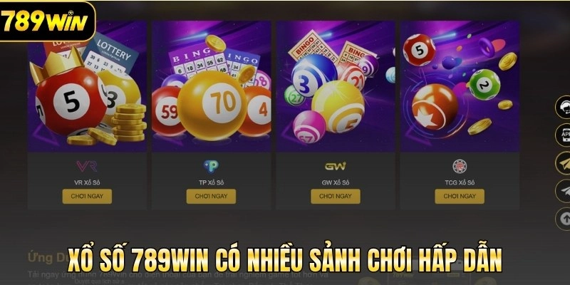 Xổ số 789Win có nhiều sảnh chơi hấp dẫn