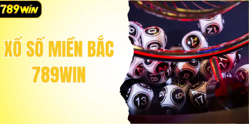 3 Phương Pháp Chơi Xổ Số Miền Bắc Chính Xác Nhất Hiện Nay